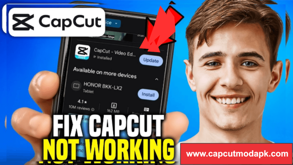 CapCut Not Working After Update? Try These Fixes!