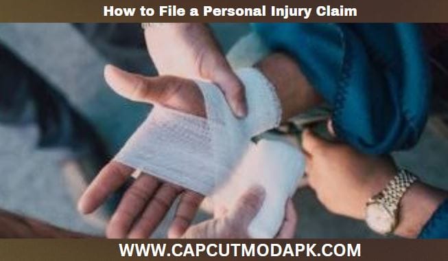 How to File a Personal Injury Claim