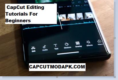 CapCut Editing Tutorials For Beginners