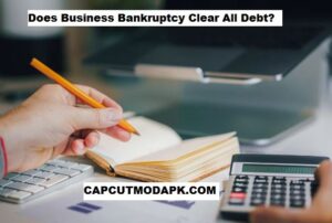 Does Business Bankruptcy Clear All Debt