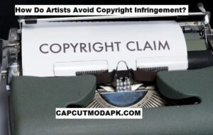 How Do Artists Avoid Copyright Infringement