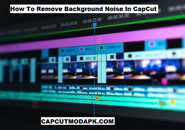 How To Remove Background Noise In CapCut