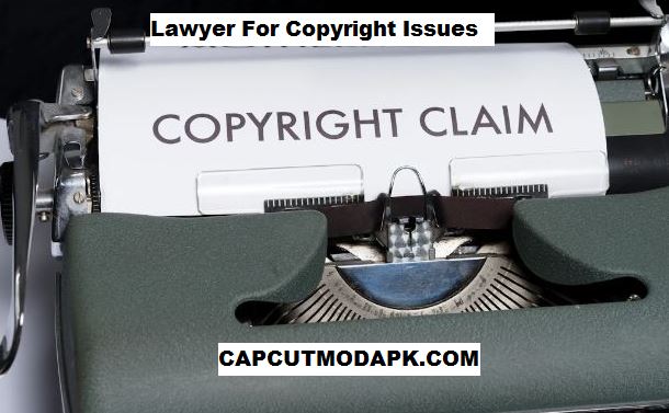 Lawyer For Copyright Issues