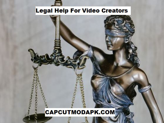 Legal Help For Video Creators