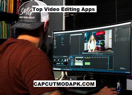 Video Editing Apps
